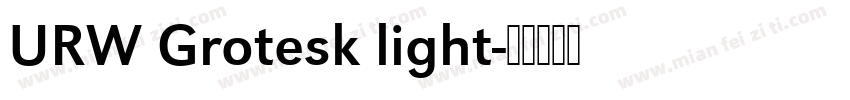 URW Grotesk light字体转换